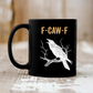 🏆Flash Sale⚡ 50K+ SOLD! Almost Gone-💥F-Caw-F Funny Chicken Mug