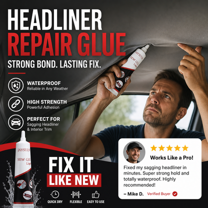 🎉49K+ Sold 🚗 Waterproof Car Headliner Repair Glue, High Strength Adhesive for Sagging Car Ceiling & Interior